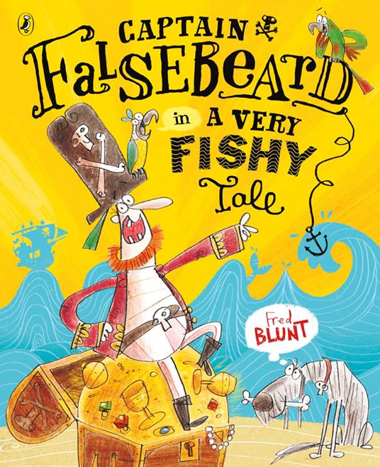 Captain Falsebeard in A Very Fishy Tale - Fred Blunt - ebook