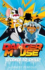Danger Mouse: Licence to Chill