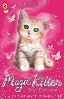 Magic Kitten: Star Dreams - Sue Bentley - cover