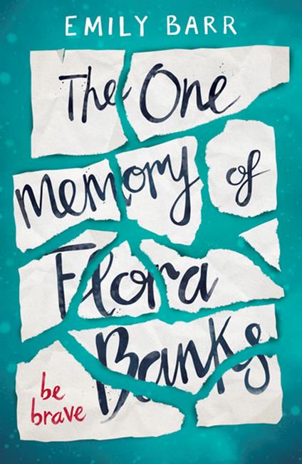 The One Memory of Flora Banks - Emily Barr - ebook