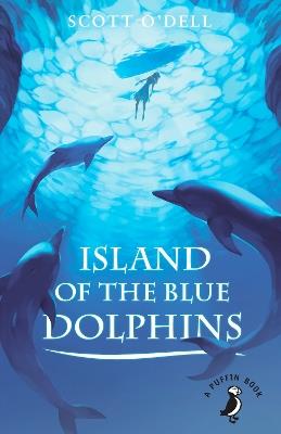 Island of the Blue Dolphins - Scott O'Dell - cover