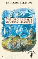 The Old Nurse's Stocking-Basket - Eleanor Farjeon - cover