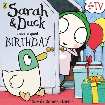 Sarah and Duck have a Quiet Birthday - Gomes Harris Sarah - ebook