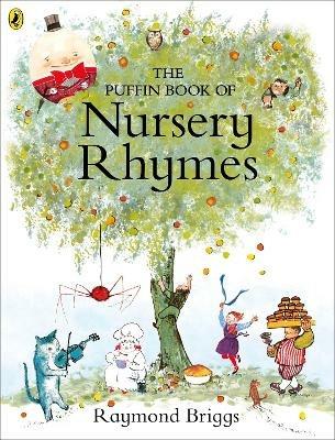 The Puffin Book of Nursery Rhymes: Originally published as The Mother Goose Treasury - cover