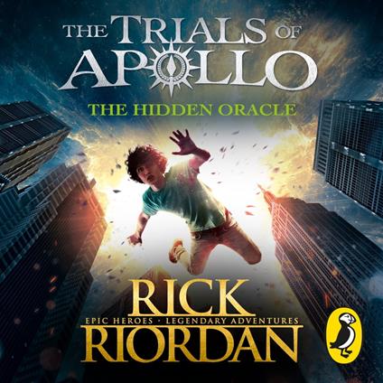 The Hidden Oracle (The Trials of Apollo Book 1)