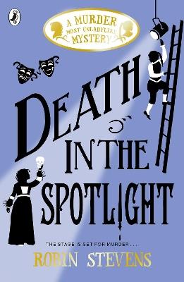 Death in the Spotlight - Robin Stevens - cover