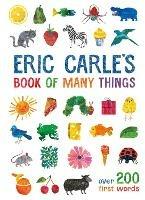 Eric Carle's Book of Many Things: Over 200 First Words - Eric Carle - cover
