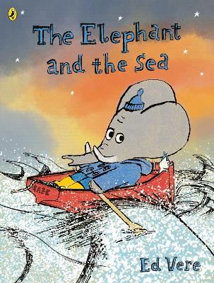 The Elephant and the Sea - Ed Vere - cover