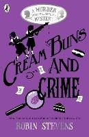 Cream Buns and Crime: Tips, Tricks and Tales from the Detective Society