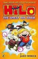 Hilo: The Great Big Boom (Hilo Book 3) - Judd Winick - cover