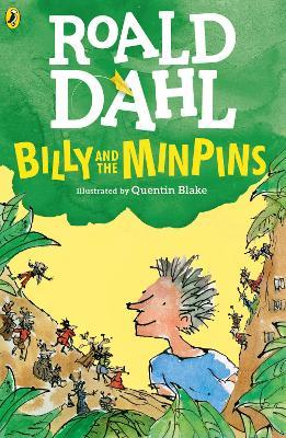 Billy and the Minpins (illustrated by Quentin Blake) - Roald Dahl - cover