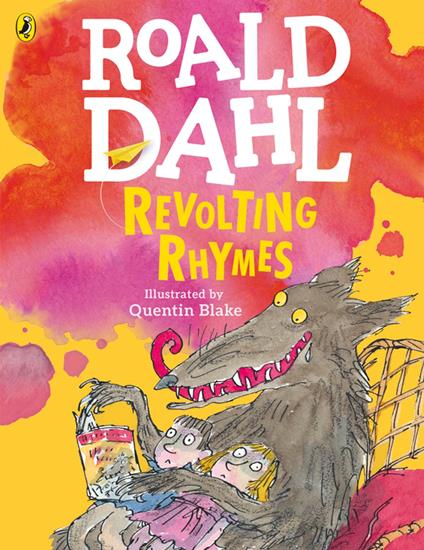 Revolting Rhymes (Colour Edition) - Roald Dahl,Quentin Blake - ebook