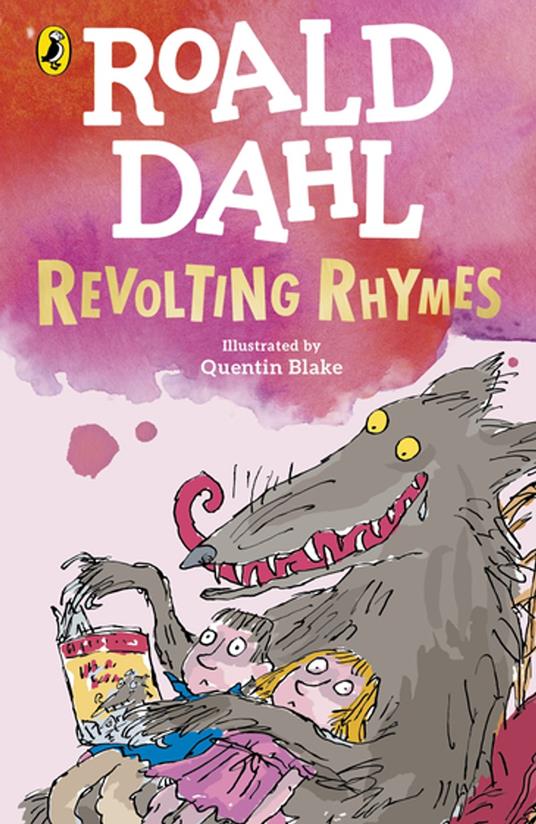 Revolting Rhymes - Roald Dahl,Quentin Blake - ebook