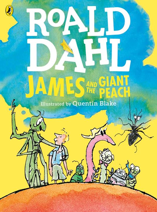 James and the Giant Peach (Colour Edition) - Roald Dahl,Quentin Blake - ebook