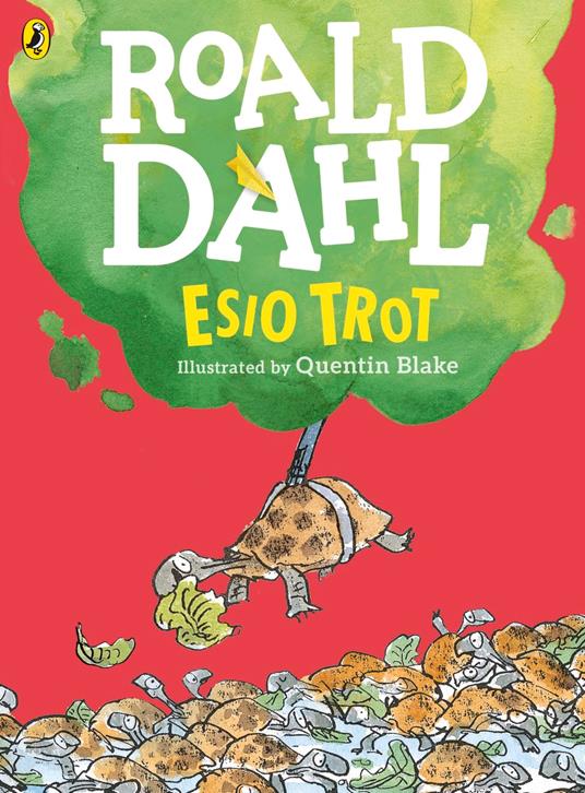 Esio Trot (Colour Edition) - Roald Dahl,Quentin Blake - ebook