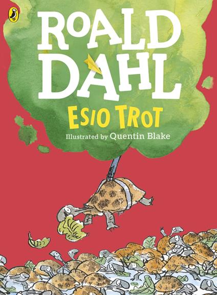 Esio Trot (Colour Edition) - Roald Dahl,Quentin Blake - ebook