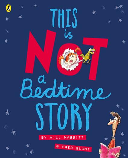 This Is Not A Bedtime Story - Will Mabbitt,Fred Blunt - ebook