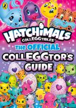 Hatchimals: The Official Colleggtor's Guide