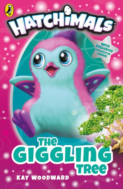 Hatchimals: The Giggling Tree - Kay Woodward,Lea Wade - ebook