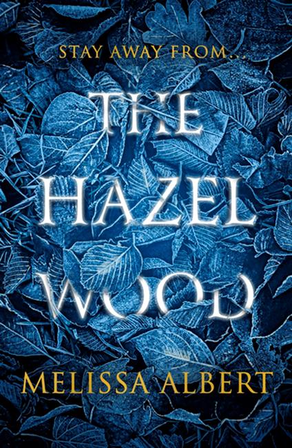 The Hazel Wood - Melissa Albert - ebook