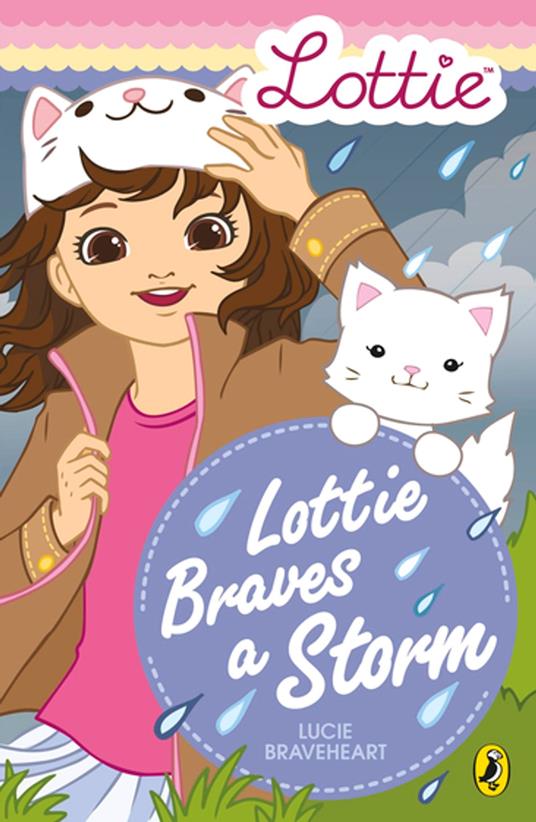 Lottie Dolls: Lottie Braves a Storm - Lucie Braveheart,Lottie Dolls,Helen Smith,Faye Yong - ebook