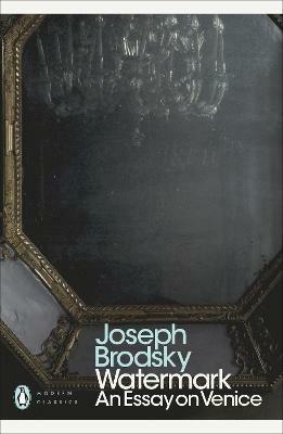 Watermark: An Essay on Venice - Joseph Brodsky - cover