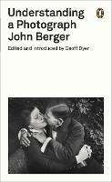 Understanding a Photograph - John Berger - cover