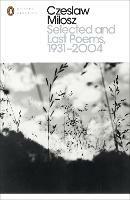 Selected and Last Poems 1931-2004 - Czeslaw Milosz - cover