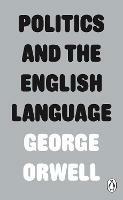 Politics and the English Language - George Orwell - cover