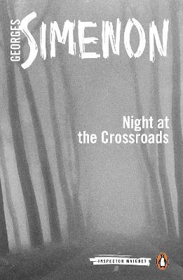 Night at the Crossroads: Inspector Maigret #6 - Georges Simenon - cover
