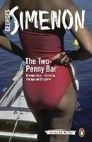 The Two-Penny Bar: Inspector Maigret #11 - Georges Simenon - cover