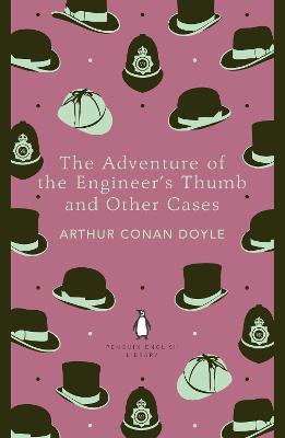 The Adventure of the Engineer's Thumb and Other Cases - Arthur Conan Doyle - cover