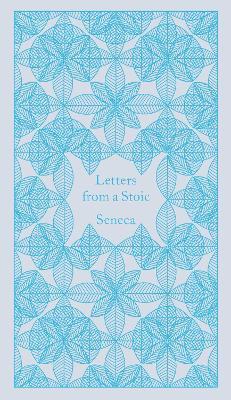 Letters from a Stoic: Epistulae Morales Ad Lucilium - Seneca - cover