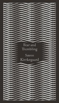 Fear and Trembling: Dialectical Lyric by Johannes De Silentio - Soren Kierkegaard - cover