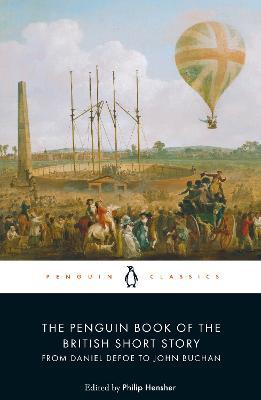 The Penguin Book of the British Short Story: 1: From Daniel Defoe to John Buchan - cover