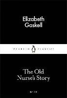 The Old Nurse's Story