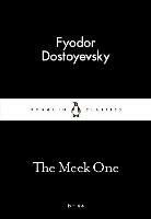 The Meek One - Fyodor Dostoyevsky - cover