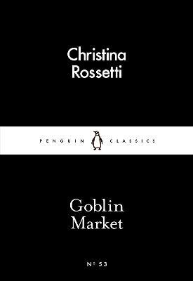 Goblin Market - Christina Rossetti - cover