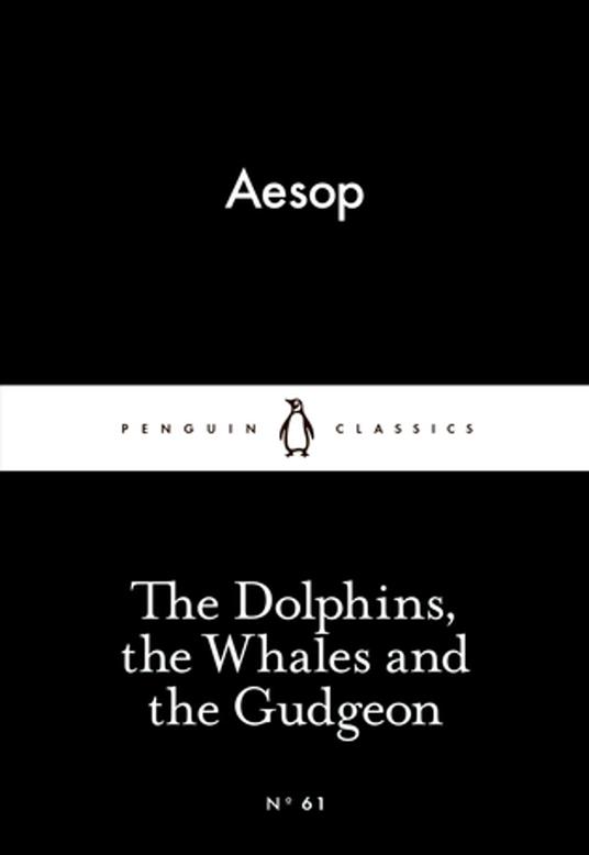 The Dolphins, the Whales and the Gudgeon