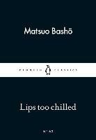 Lips too Chilled - Matsuo Basho - cover