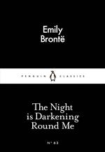 The Night is Darkening Round Me