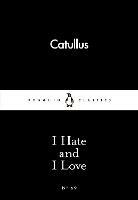 I Hate and I Love