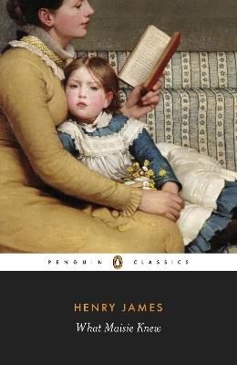 What Maisie Knew - Henry James - cover