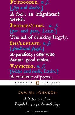 A Dictionary of the English Language: an Anthology - Samuel Johnson - cover