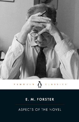 Aspects of the Novel - E.M. Forster,Oliver Stallybrass - cover