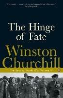 The Hinge of Fate: The Second World War - Winston Churchill - cover