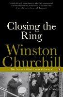 Closing the Ring: The Second World War - Winston Churchill - cover
