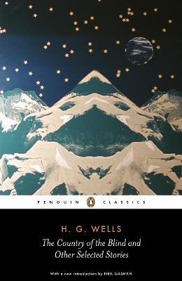 The Country of the Blind and other Selected Stories - H. G. Wells - cover