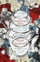 The Canterbury Tales: A retelling by Peter Ackroyd - Geoffrey Chaucer,Peter Ackroyd - cover