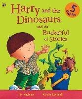 Harry and the Dinosaurs and the Bucketful of Stories - Ian Whybrow - cover